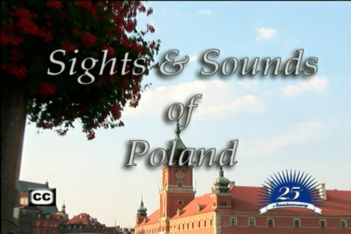 Sights And Sounds Of Poland