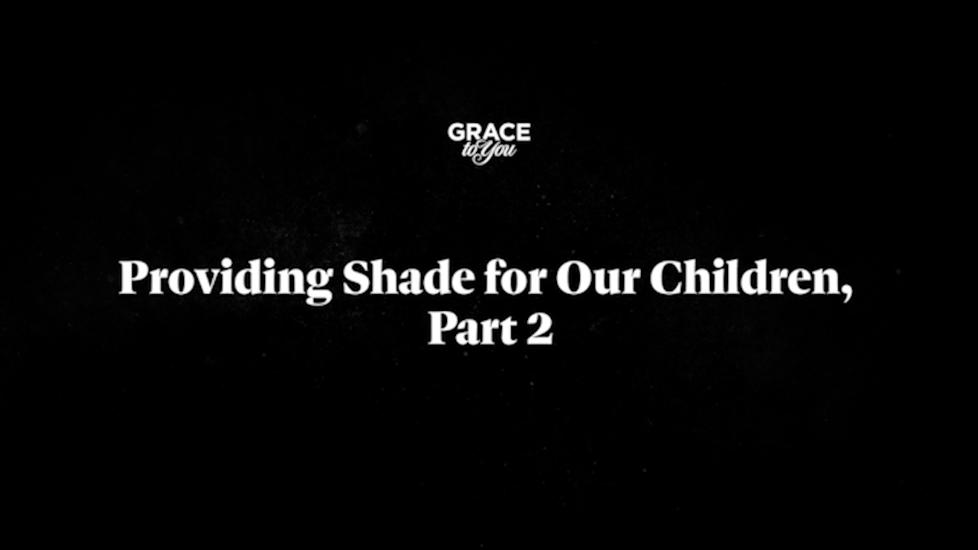 Providing Shade For Our Children, Part 2