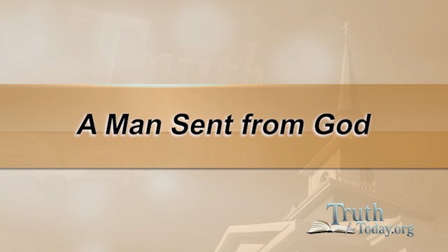 A Man Sent From God