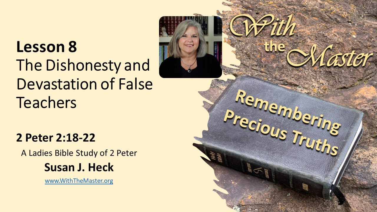 The Dishonesty And Devastation Of False Teachers