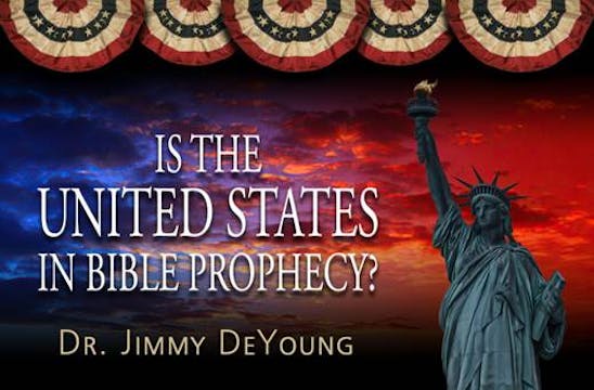 Is the United States in Bible Prophec...
