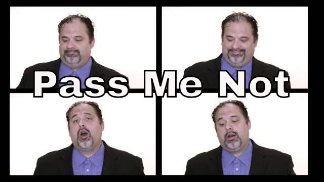 Pass Me Not