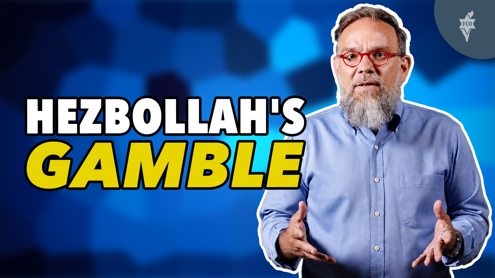 Hezbollah's Gamble