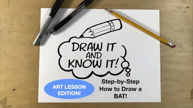 Draw It And Know It - Art Lesson Edition - How To Draw A Bat
