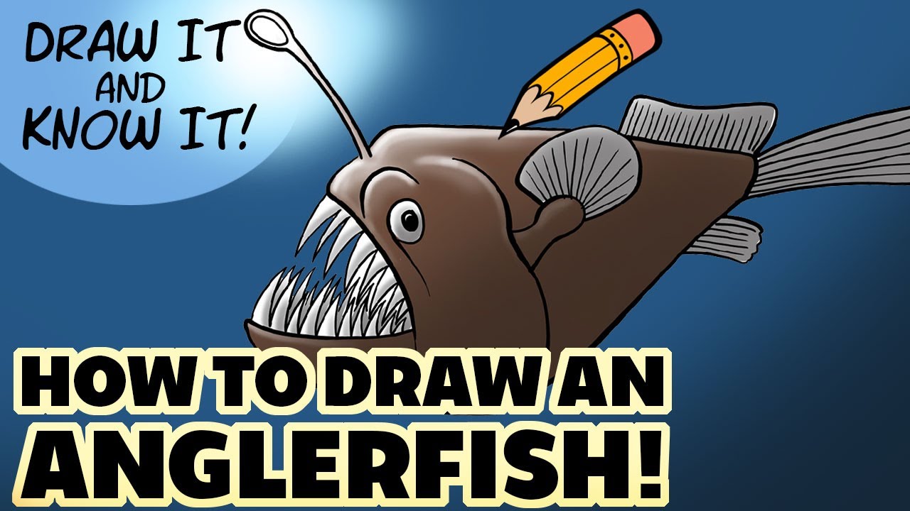 Draw It And Know It - Art Lesson Edition - How To Draw An Anglerfish