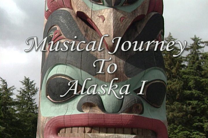 Musical Journey To Alaska 1