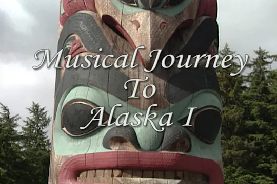 Musical Journey To Alaska 1