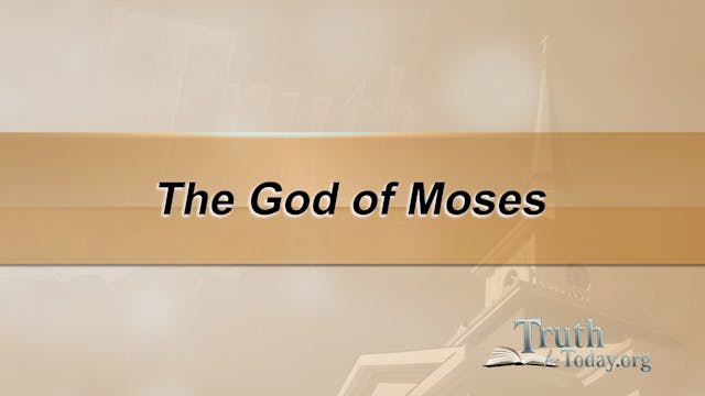 The God Of Moses