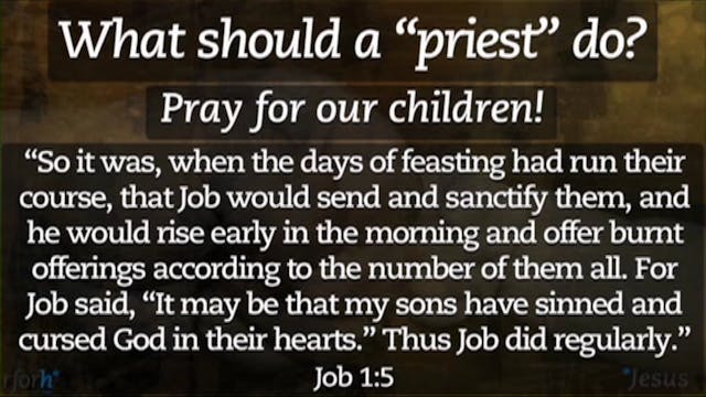 How Can A Father Be A Priest To His F...