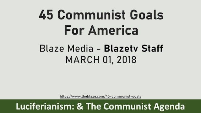 Luciferianism And Communist Goals For America - Part 3