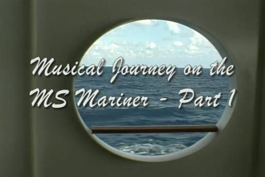 Musical Journey On The MS Mariner - P...