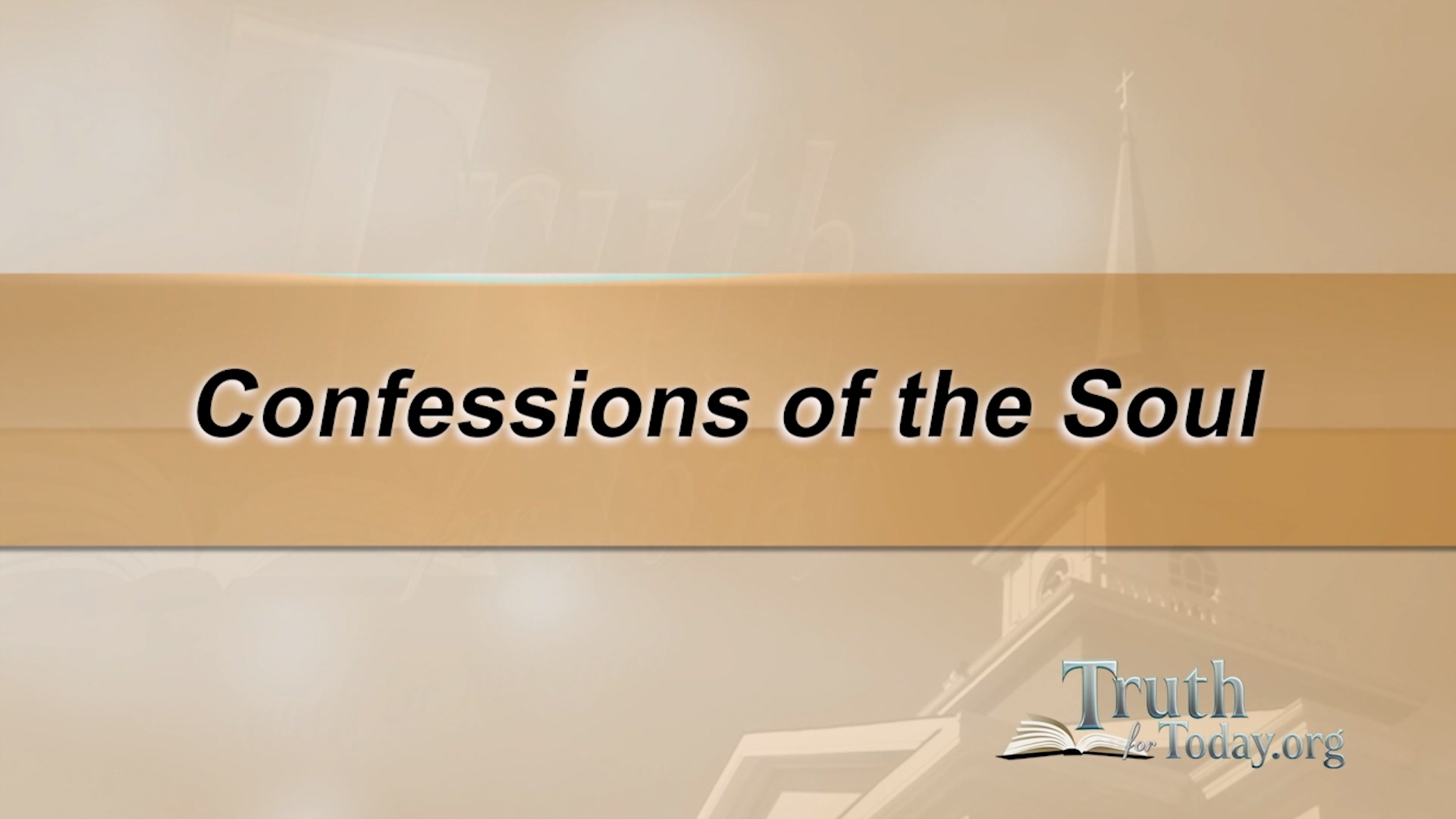 Confessions Of The Soul