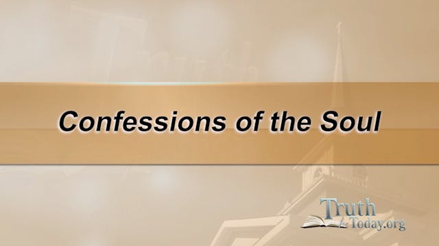 Confessions Of The Soul