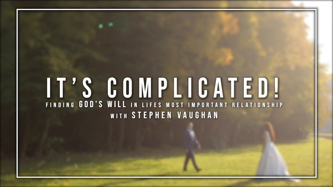 It's Complicated - Stephen Vaughan