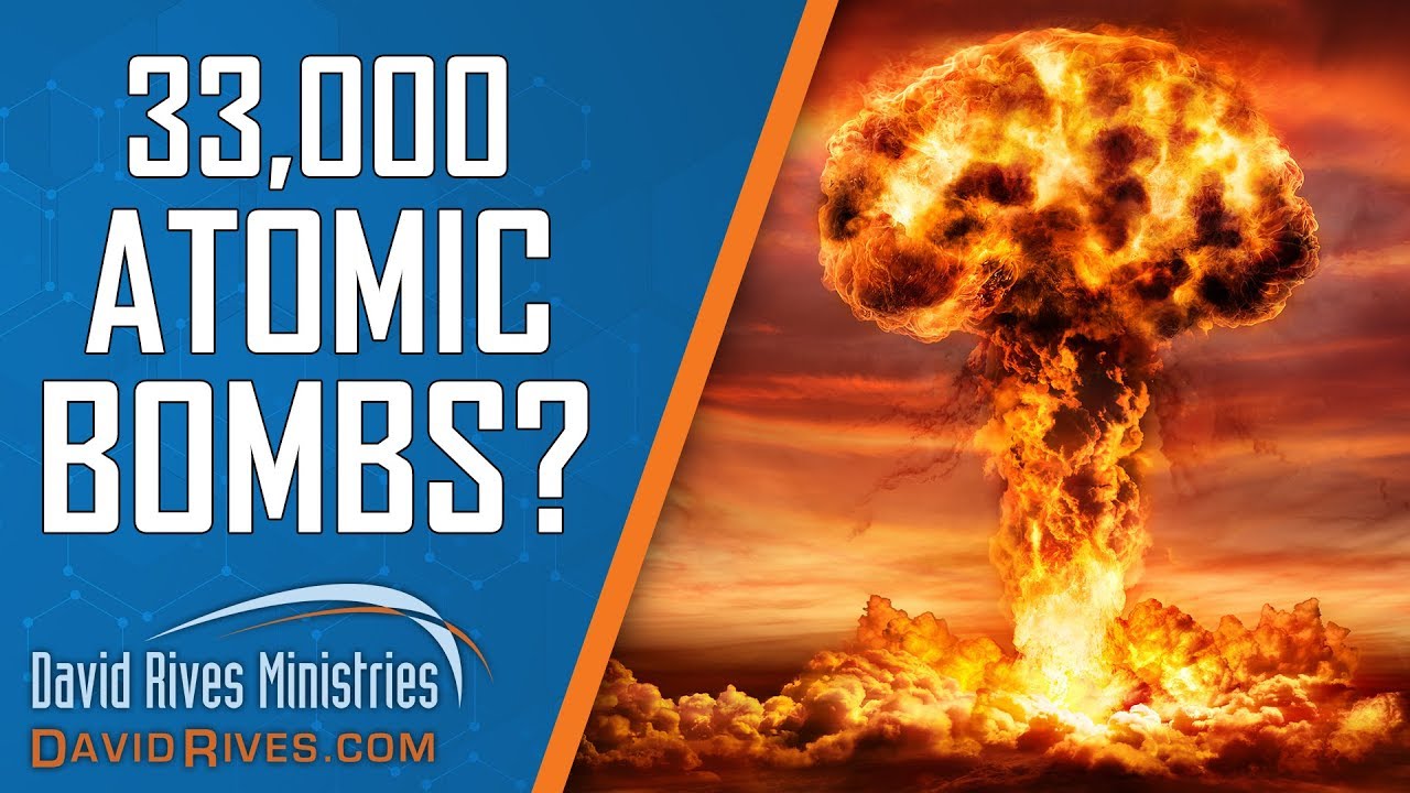33,000 Atomic Bombs?