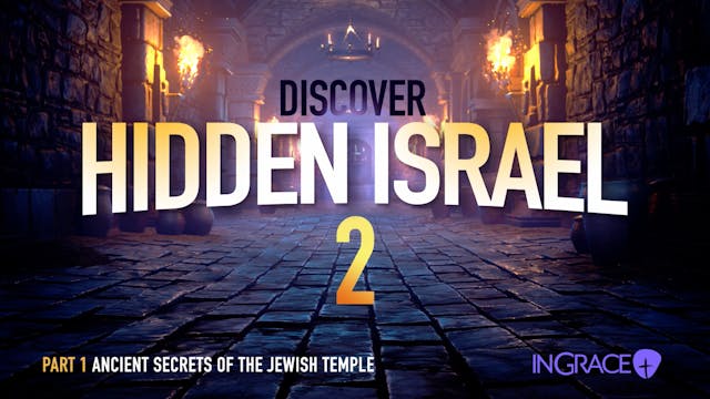 Discover Hidden Israel 2 - Part 1