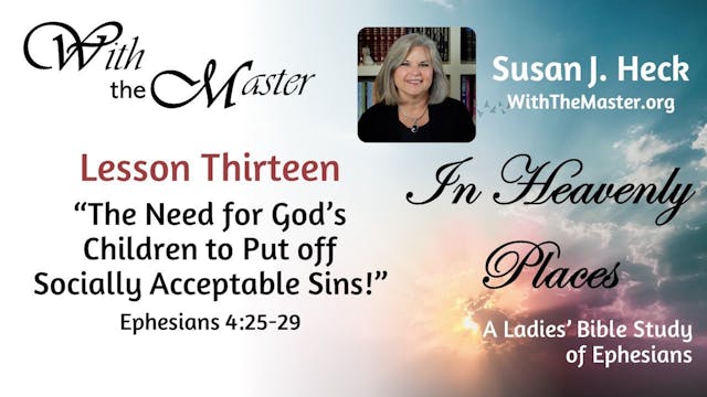 Lesson 13: The Need For God’s Childre...