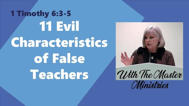 11 Evil Characteristics Of False Teac...