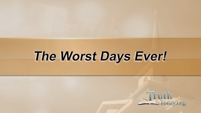 The Worst Days Ever!