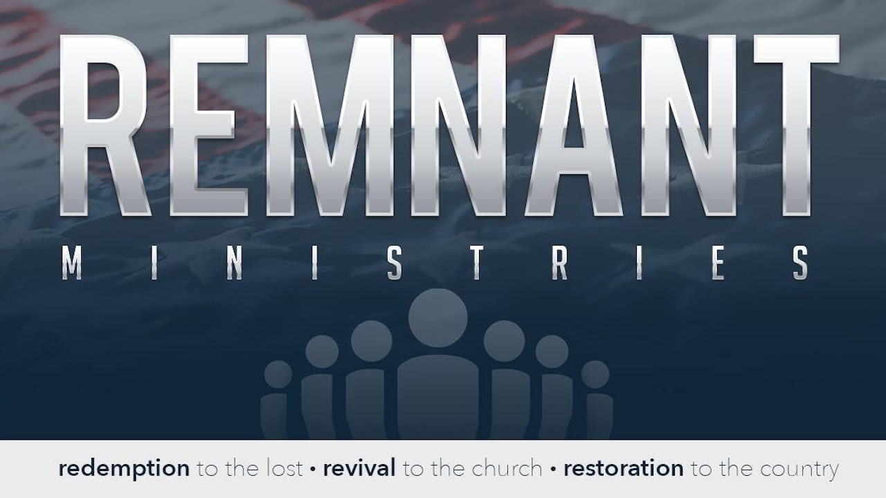 Remnant - Living for Christ