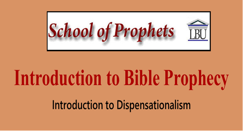 Introduction to Dispensationalism