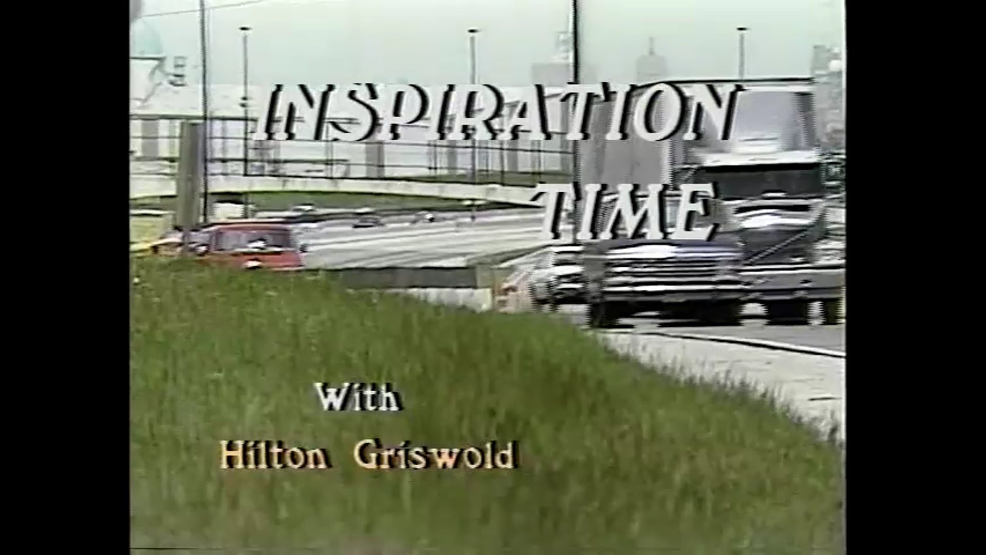 Inspiration Time with Hilton Griswold - Episode 34