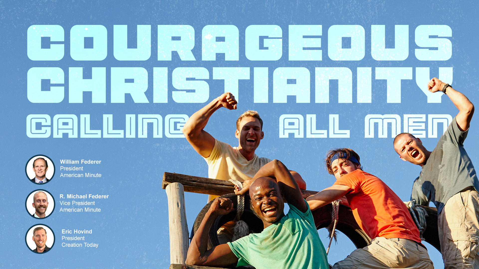 Courageous Christianity: Calling ALL MEN
