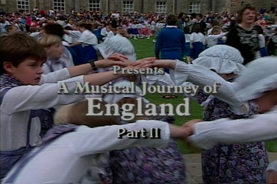 A Musical Journey Of England - Part 2