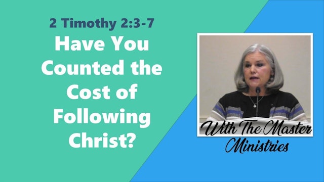 Have You Counted The Cost Of Following Christ