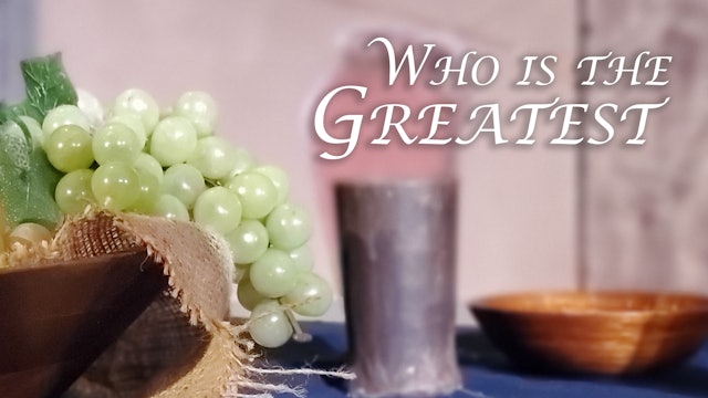 At Calvary "Who Is The Greatest?"