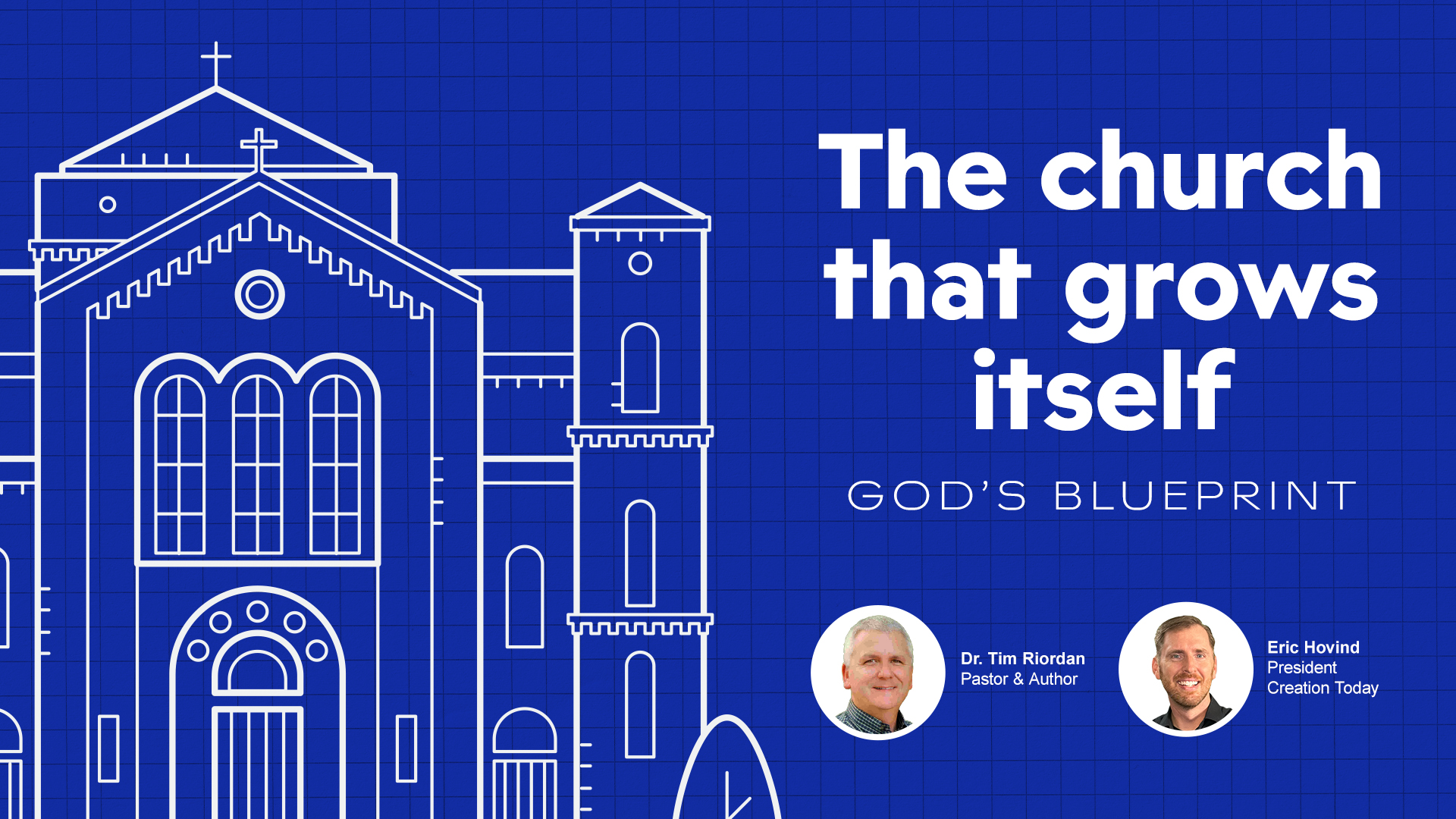 The Church That Grows Itself – God’s Blueprint