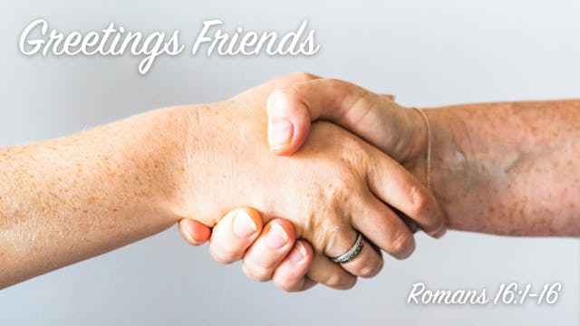 At Calvary "Greetings Friends"