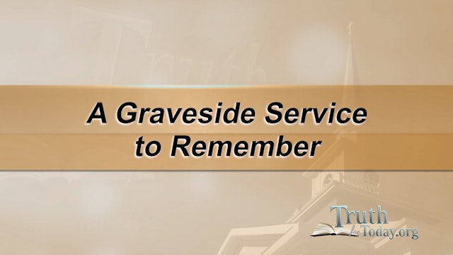 A Graveside Service To Remember