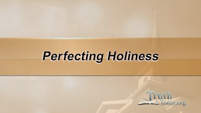 Perfecting Holiness