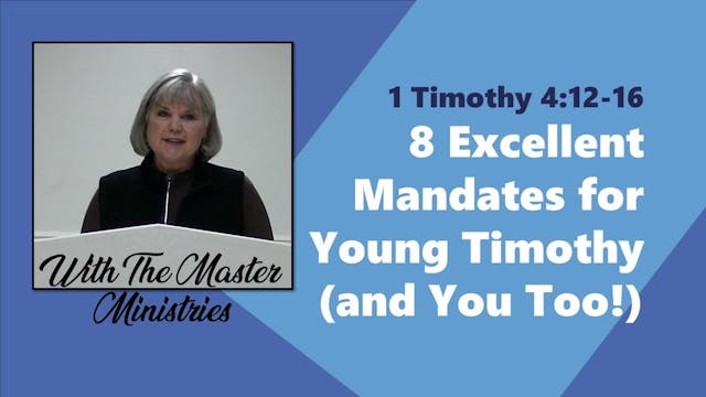 Eight Excellent Mandates For Young Ti...