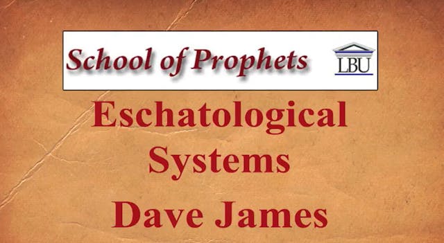Eschatological Systems 9