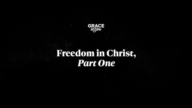 Freedom In Christ - Part 1