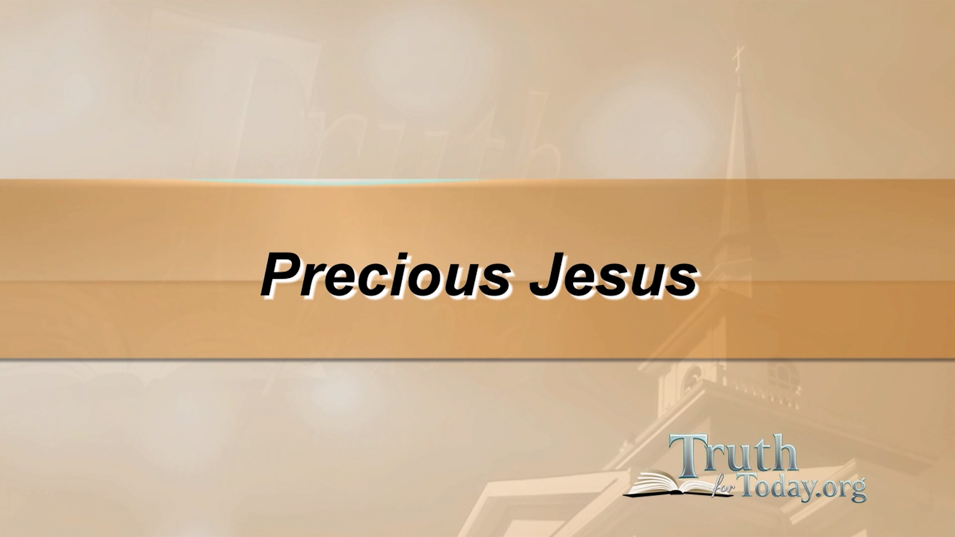 Precious Jesus