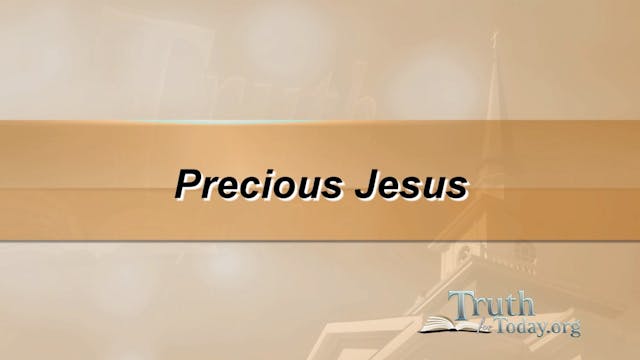 Precious Jesus