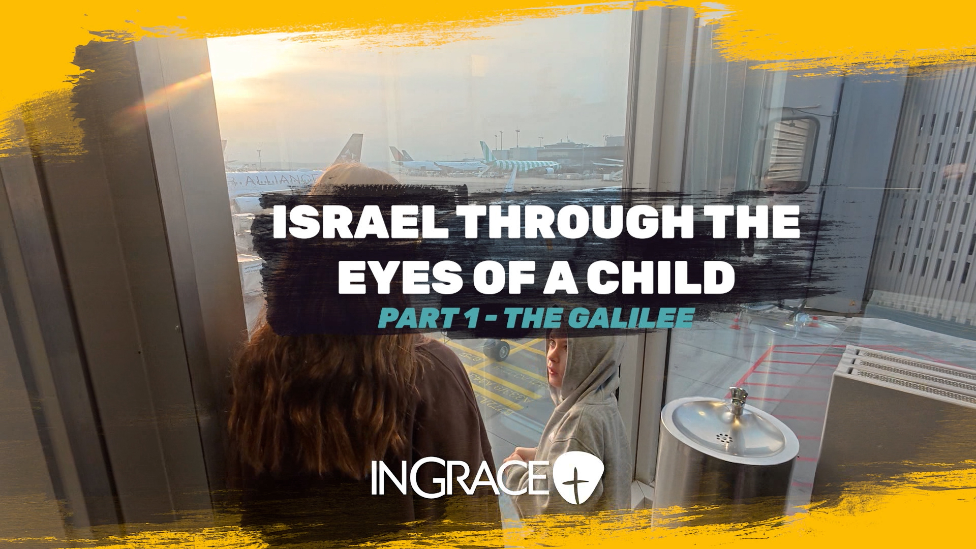 Israel Through The Eyes Of A Child: Part 1 - The Galilee