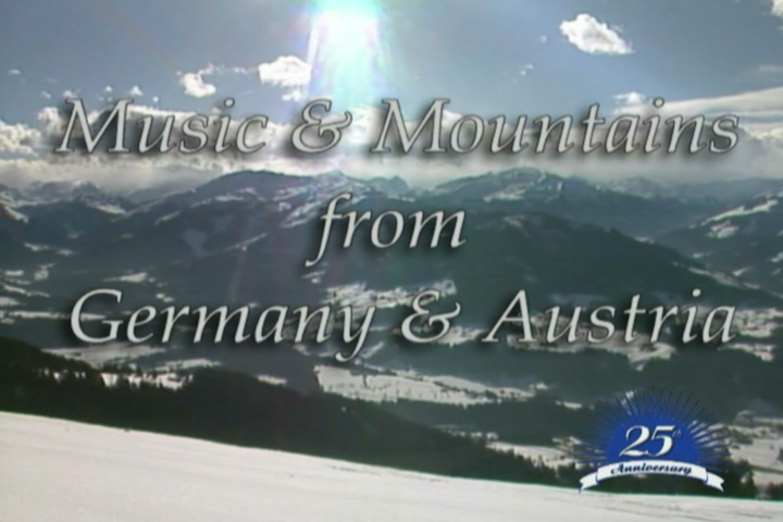 Music And Mountains From Germany And Austria
