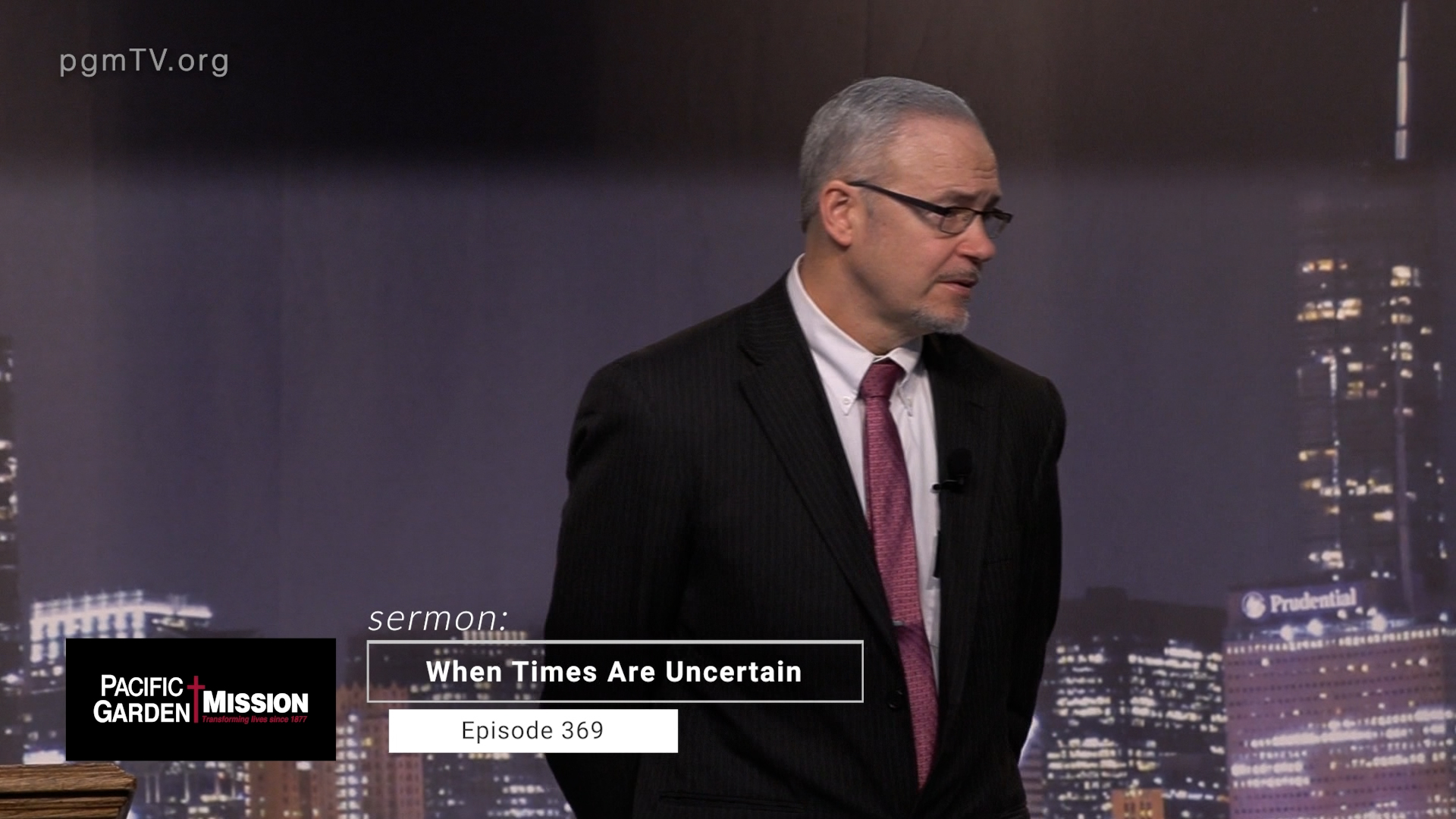 PGM TV - When Times Are Uncertain