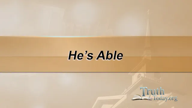 He's Able