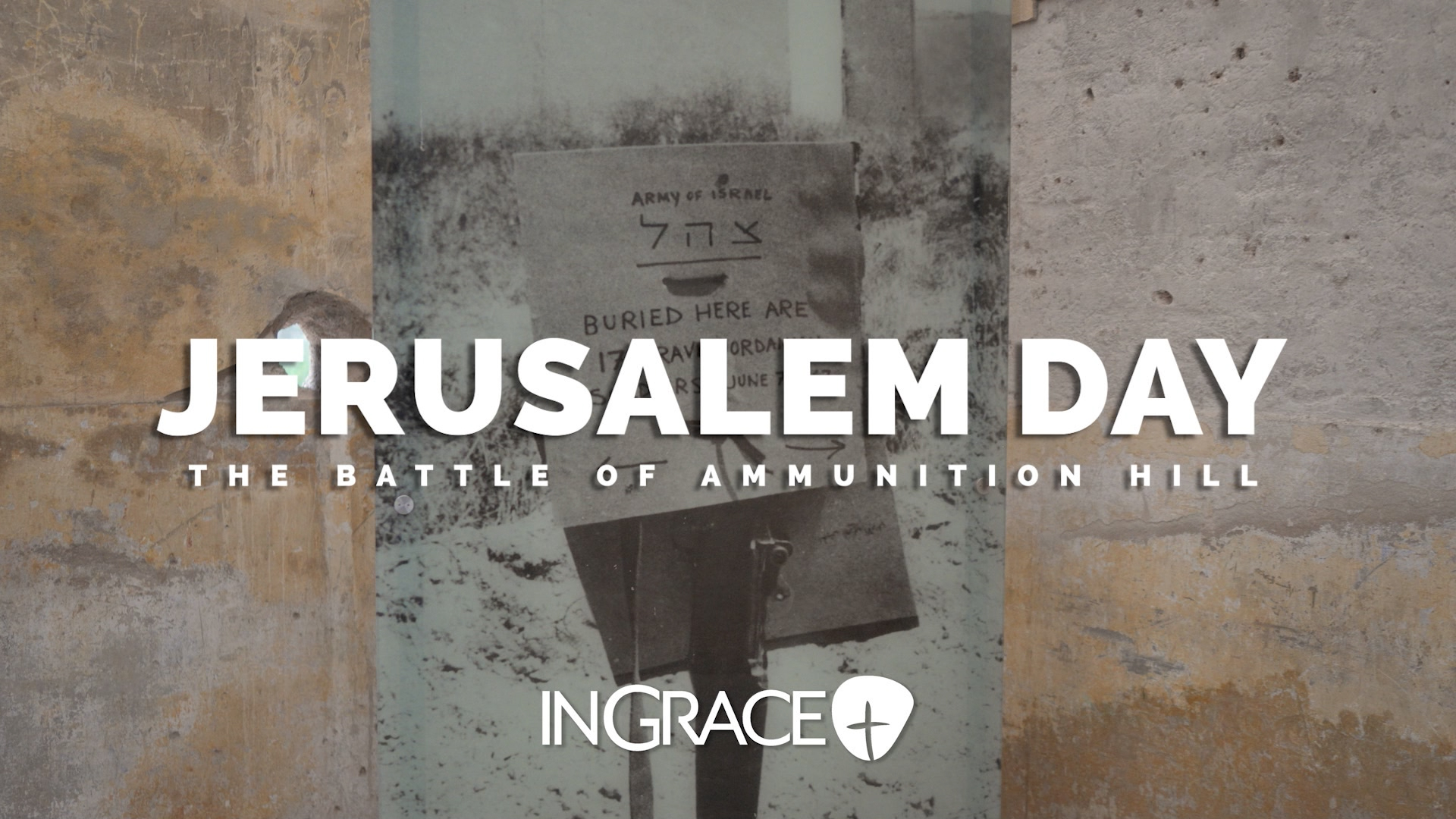Jerusalem Day: The Battle Of Ammunition Hill