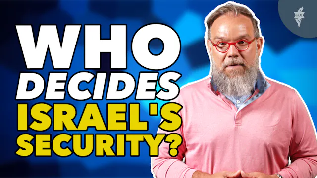 Who Decides Israel's Security?
