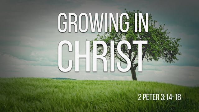 At Calvary "Growing In Christ"