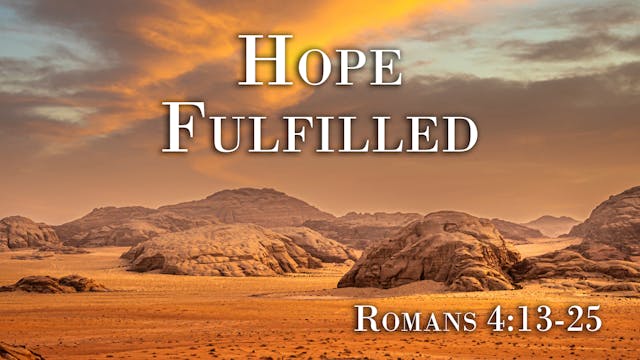 At Calvary "Hope Fulfilled"
