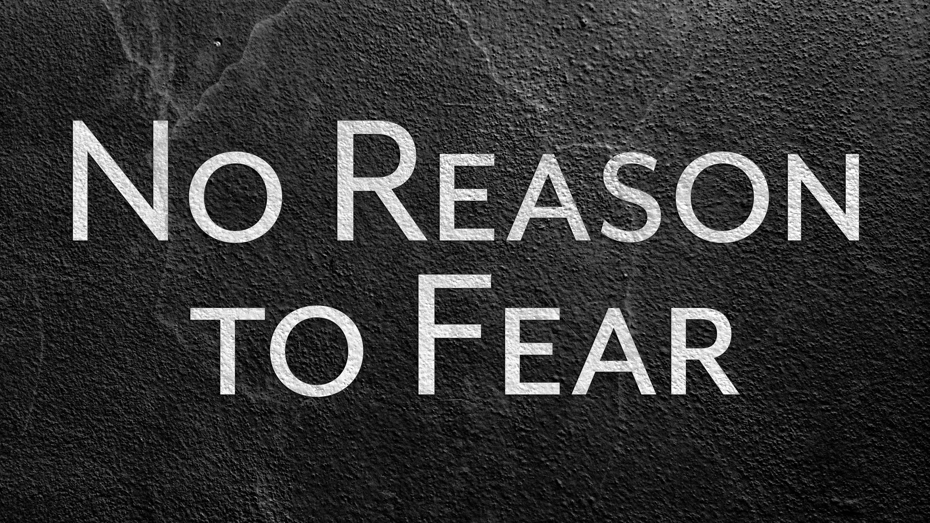 At Calvary "No Reason To Fear"