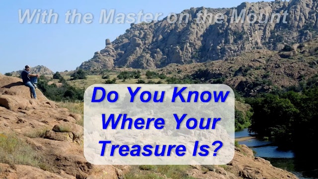 Do You Know Where Your Treasure Is?