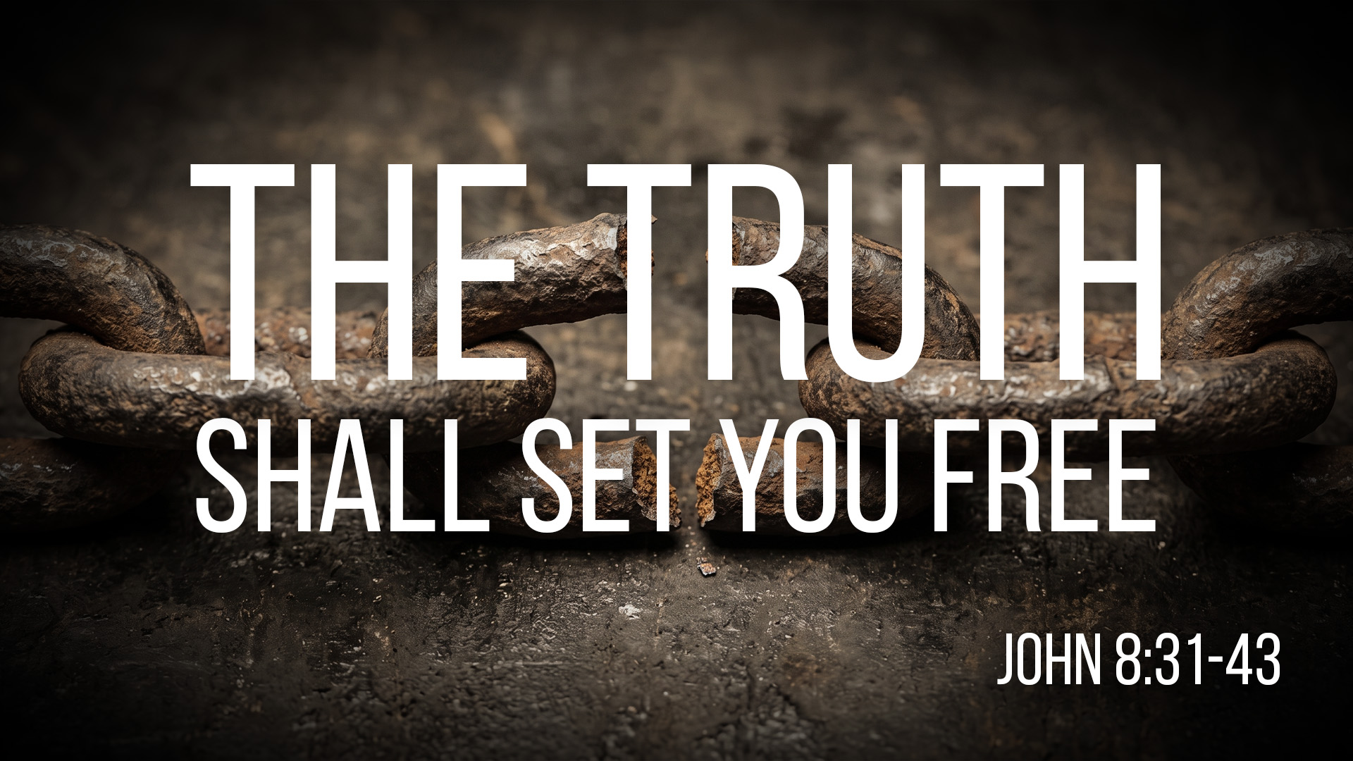 At Calvary "The Truth Shall Set Your Free"